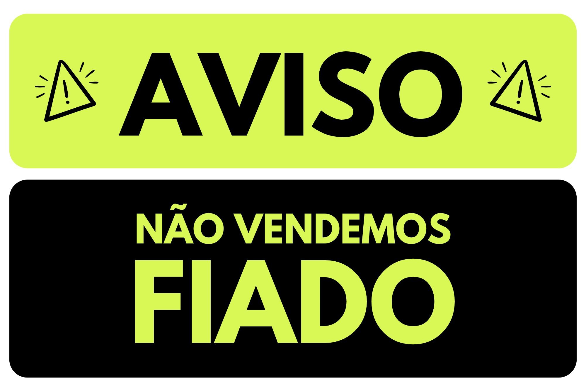 Placa aviso não vendemos fiado moderno preto e verde neon - 1